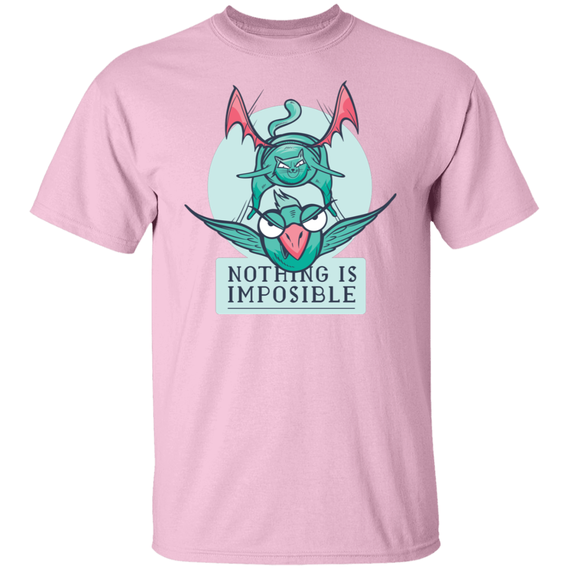 NOTHING IS IMPOSSIBLE T-Shirt
