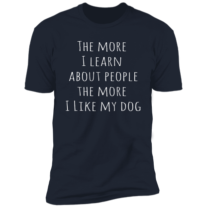 Dog Lover Sarcastic Quote T Shirt